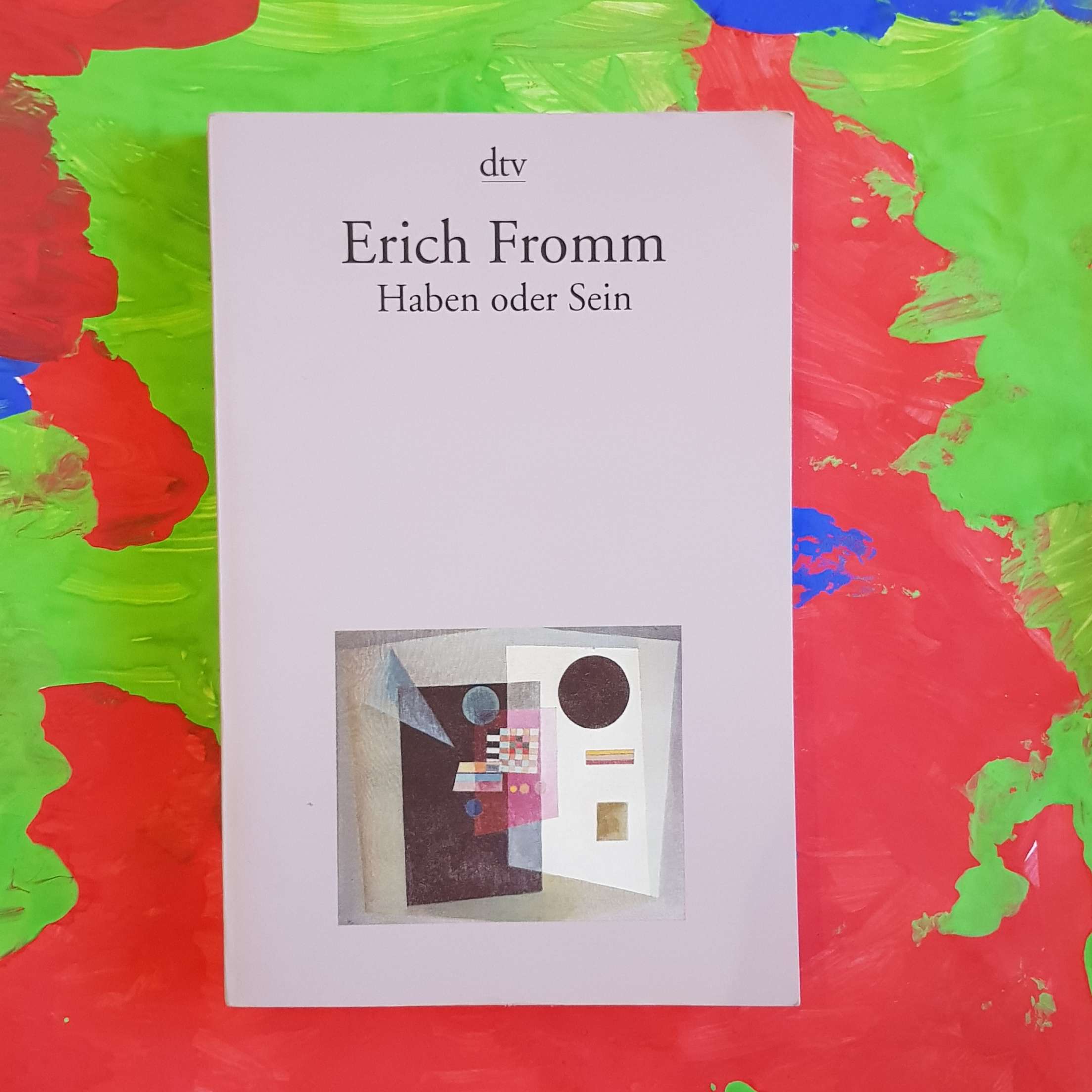 Buch von Erich Fromm – Haben oder Sein