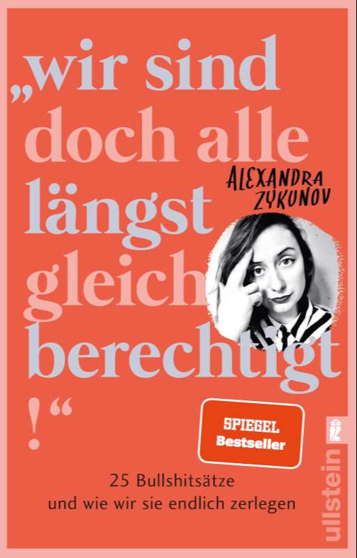 Buch von Alexandra Zykunov – Wir sind doch alle längst gleichberechtigt!