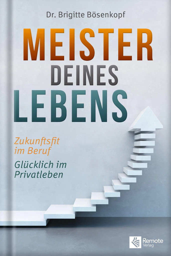 Buch von Dr. Brigitte Bösenkopf – Meister deines Lebens