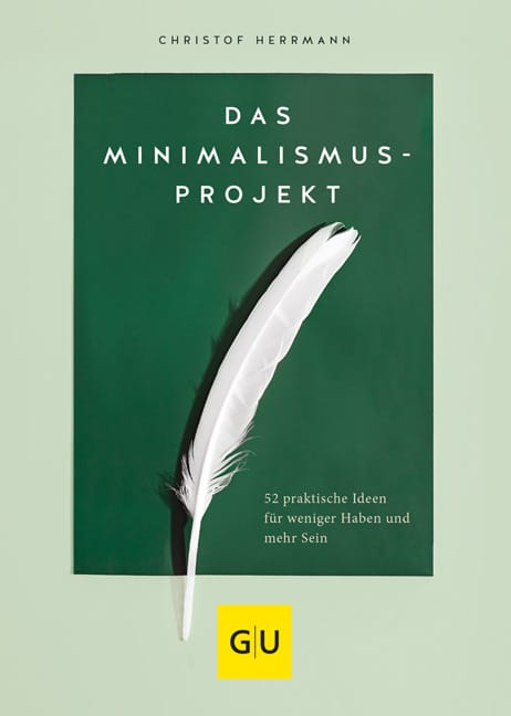 Buch »Das Minimalismus-Projekt« von Christof Herrmann