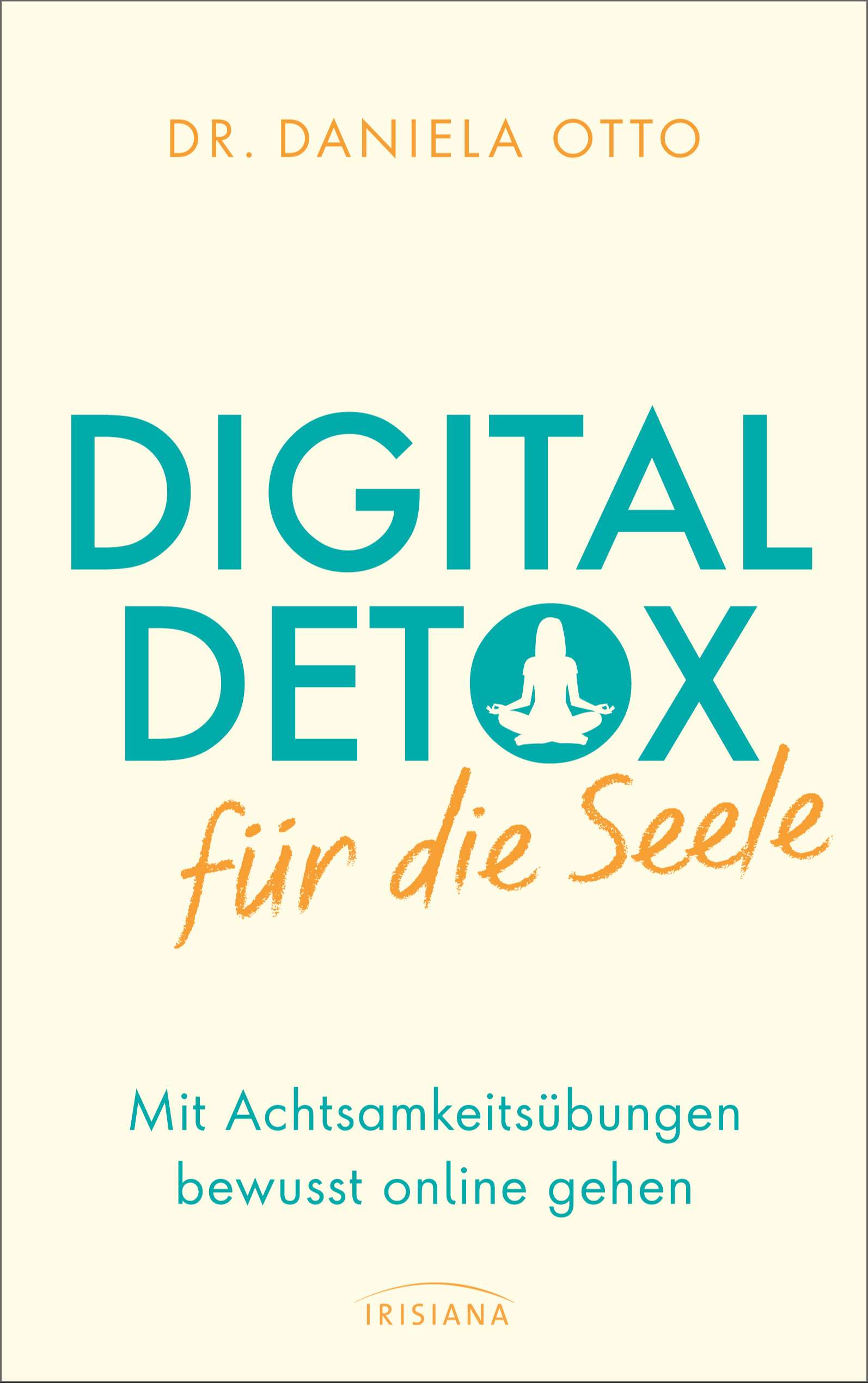 Buch von Daniela Otto – Digital Detox für die Seele
