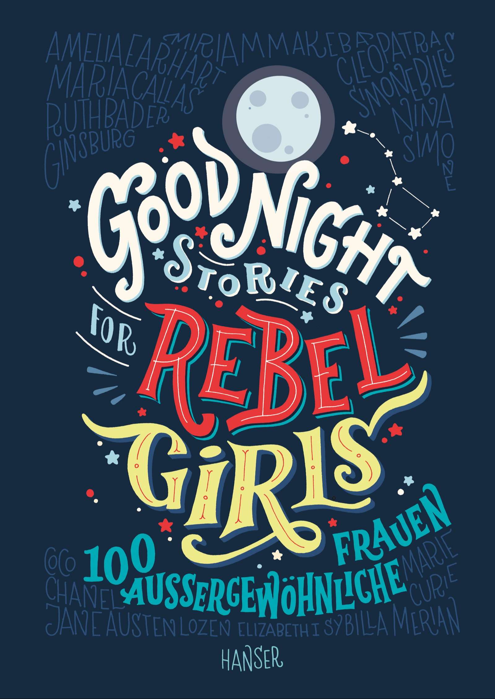 Buch von Elena Favilli, Francesca Cavallo – Good Night Stories for Rebel Girls