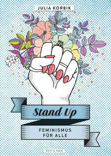 Buch von Julia Korbik – Stand up. Feminismus für alle