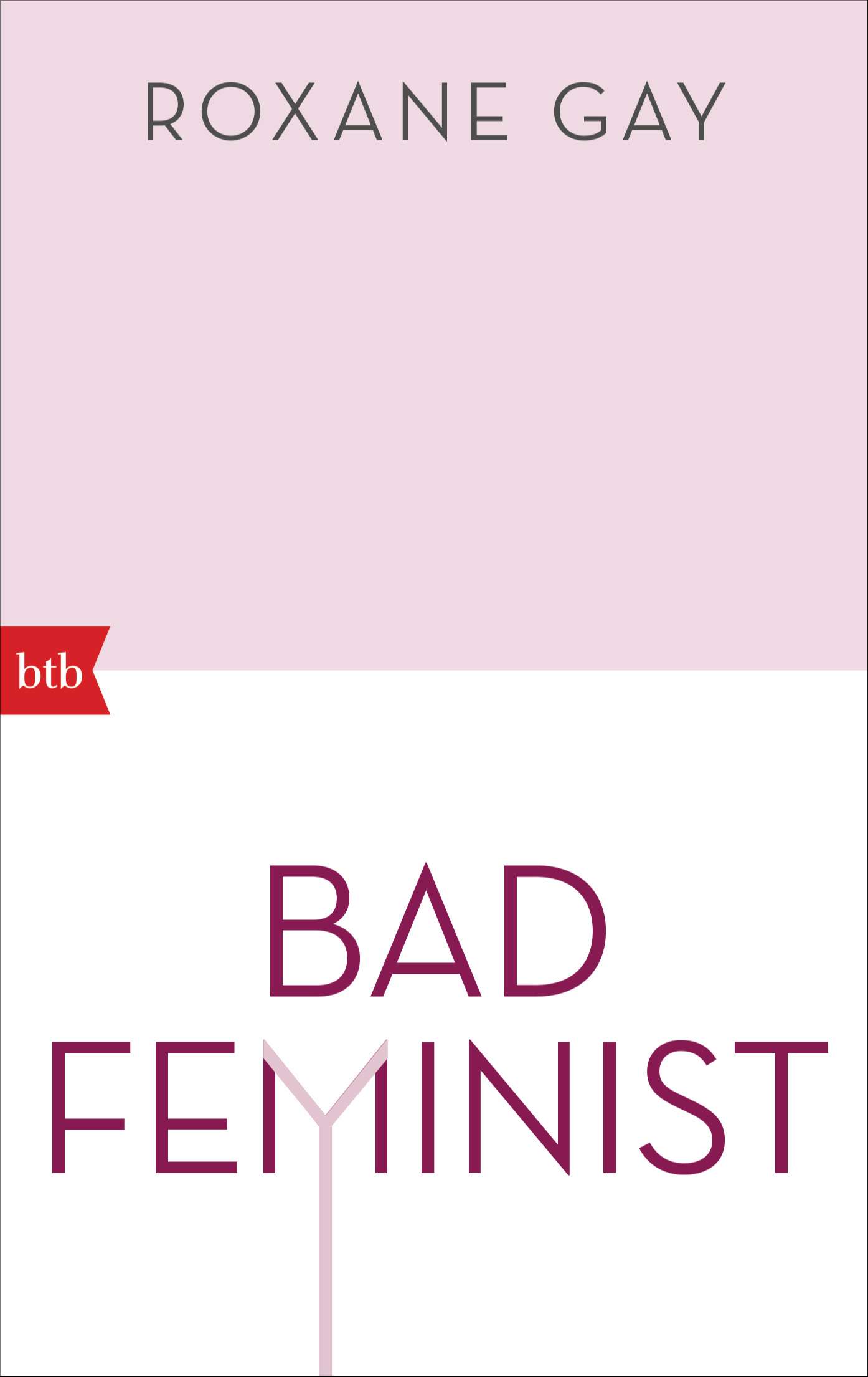 Buch von Roxane Gay – Bad Feminist